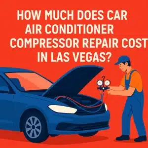 Illustration of a mechanic checking a car’s air conditioner with text reading, "How much does car air conditioner compressor repair cost in Las Vegas?.