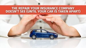 The Repair Your Insurance Company Doesn't See