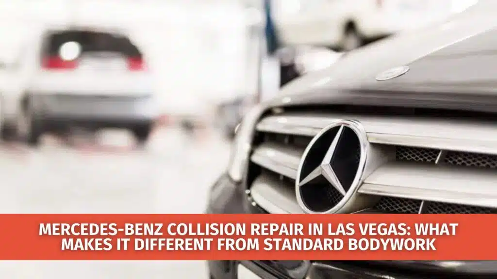 Mercedes-Benz Collision Repair in Las Vegas