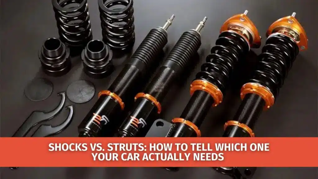 Shocks vs. Struts: Signs You Need a Replacement | Las Vegas