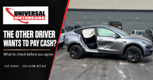 Universal Motorcars guide to accepting cash after an accident, with a damaged silver Tesla and the words “The other driver wants to pay cash?”
