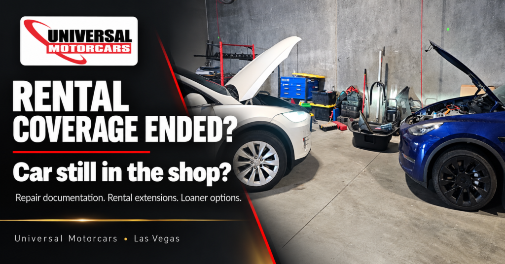Universal Motorcars rental coverage guide: car still in the shop, rental extensions and loaner options